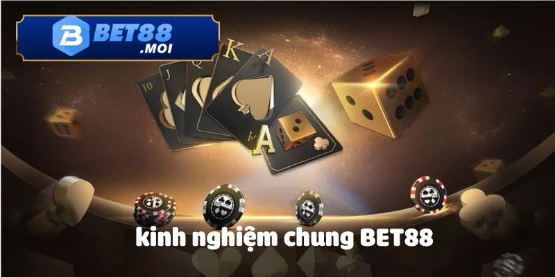 Kinh nghiệm chung giúp cho người chơi giảm thiểu rủi ro